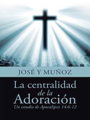 cover image of La centralidad de la Adoración